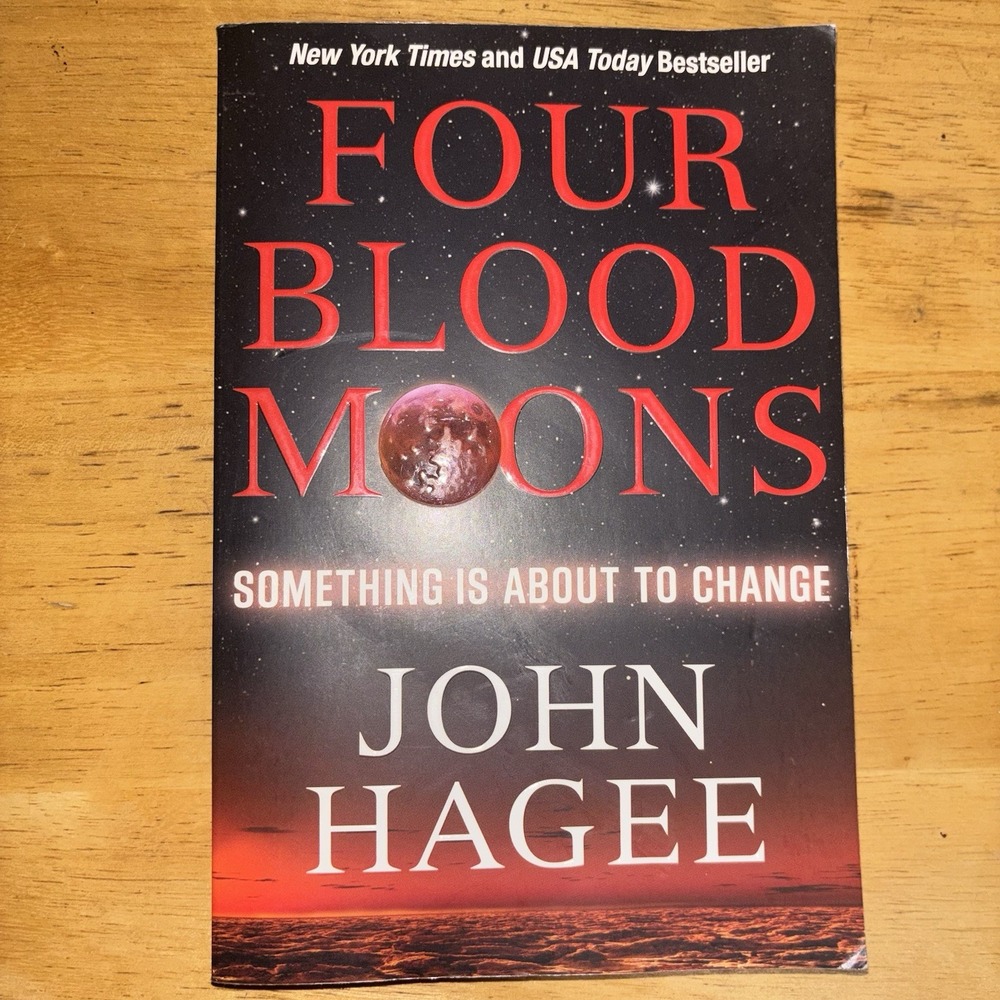 Four Blood Moons John Hagee Paperback 9781617952142 Biblical Prophecy Religion